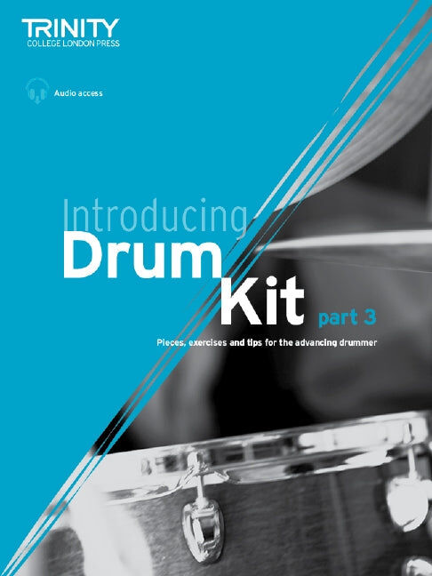 Trinity Introducing Drum Kit - Part Three: Percussion Sheet Music for Grades 3 and 4
