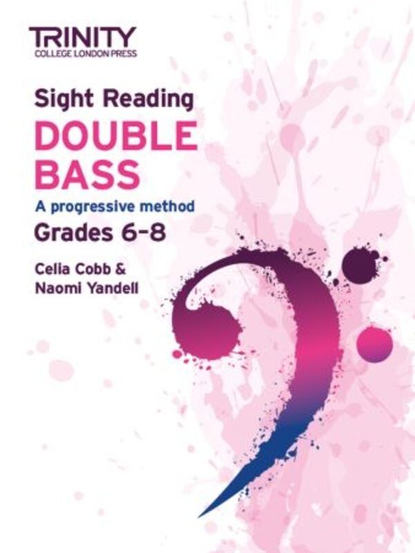 Sight Reading Double Bass Grades 6-8 by Celia Cobb & Naomi Yandell