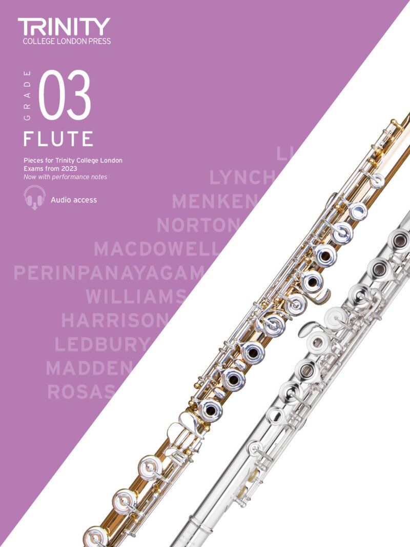 Trinity Flute Exam Pieces 2023 Grade 3 - 12 Pieces, Performance Notes, Downloadable Audio, 40 Pages
