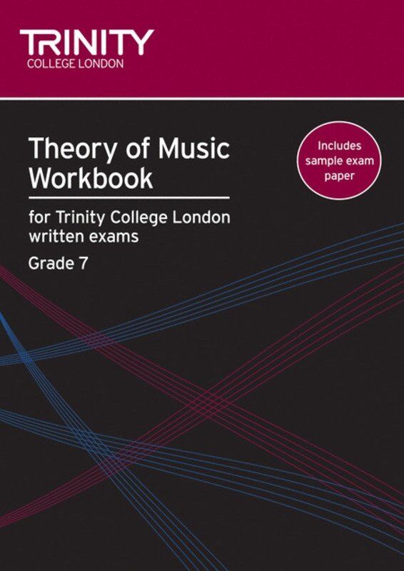 Theory of Music Workbook Grade 7 by Trinity College London