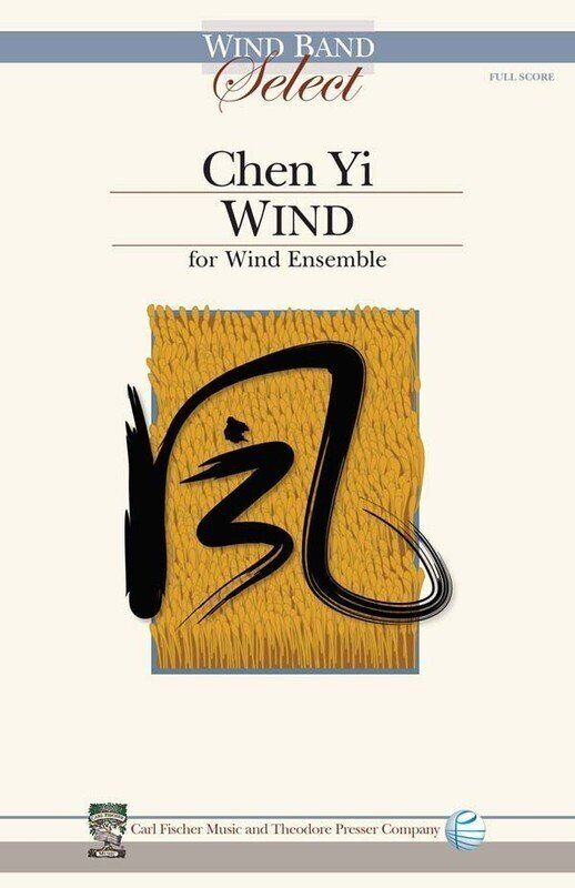 Chen Yi - Wind for Wind Ensemble Full Score, 56 Pages, Wind Band Select Series