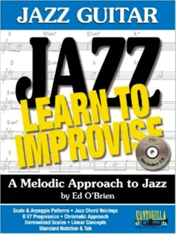 Jazz Guitar: Learn to Improvise — Book & CD (Santorella Publications)