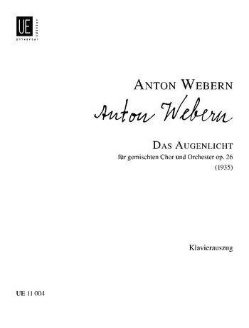 Webern - The Light of the Eye Op. 26 SATB/Piano Choral Score