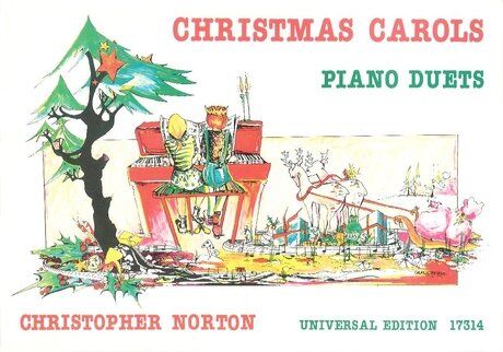 Christmas Carols Piano Duet by Christopher Norton - Universal Edition