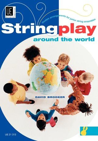Stringplay Around the World: 5 Flexible Arrangements for Junior String Ensemble