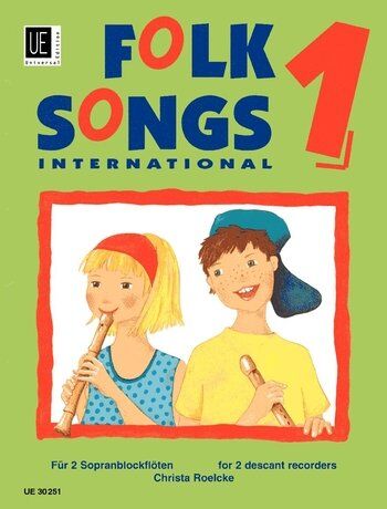Folk Songs International 1 for 2 Descant Recorders - Recorder Duet by Christa Roelcke, Universal Edition