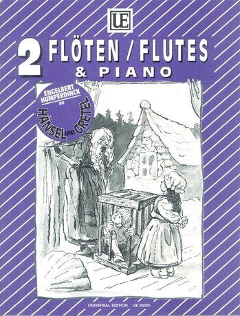 Humperdinck - Hansel and Gretel 7 Easy Pieces for 2 Flutes and Piano