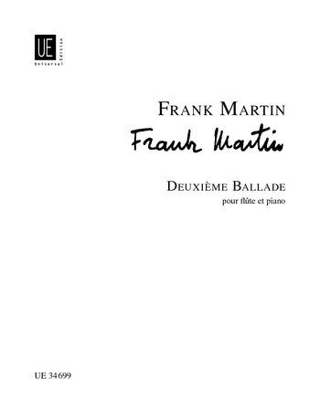Martin - Deuxieme Ballade for Flute and Piano, Advanced Level, Published by Universal Edition, 1 Page