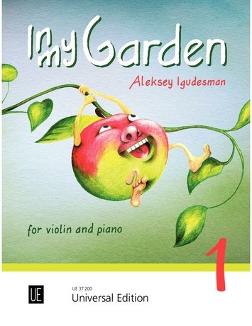 Igudesman: In My Garden, Vol. 1 — Violin & Piano (Universal Edition)