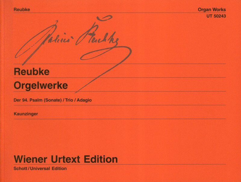 Reubke Organ Works Urtext Edition for Organ - Includes Sonata & Trio, 54 Pages