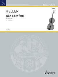 Heller - Nah Oder Fern For Viola Solo (Schott Music)
