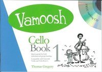 Thomas Gregory: Vamoosh Cello, Book 1 — Book/Online Audio (Vamoosh Music)