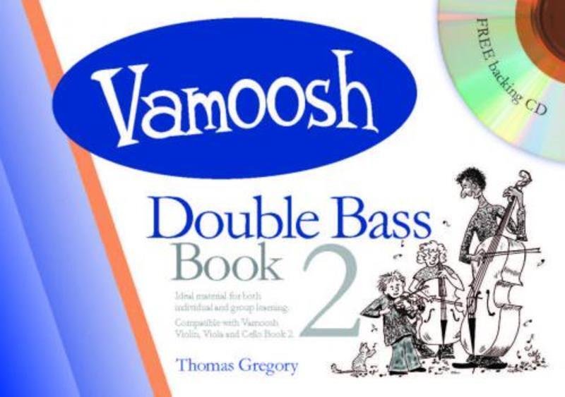 Vamoosh Double Bass Book 2 — Book/CD (Vamoosh Music)