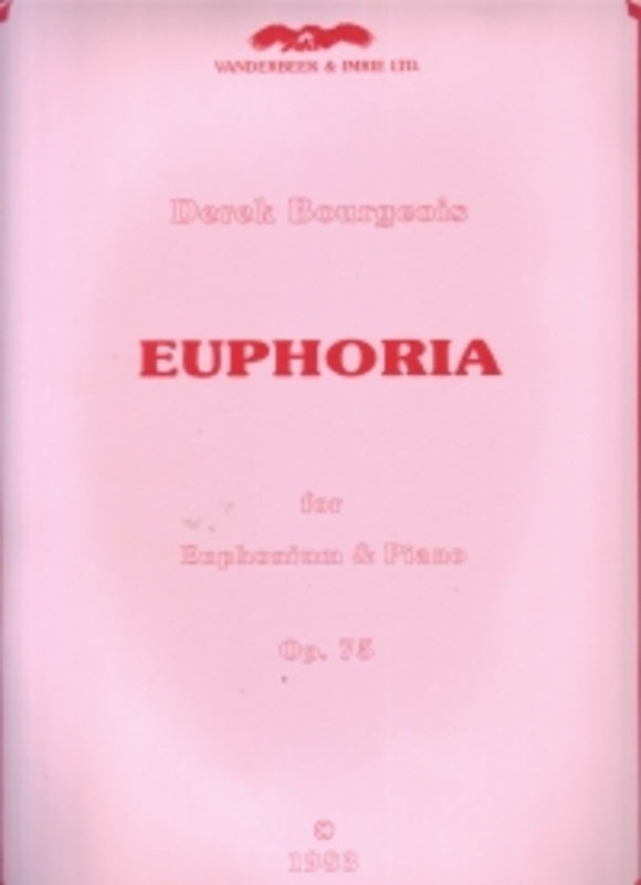 Bourgeois - Euphoria Op 75 For Euphonium/Piano
