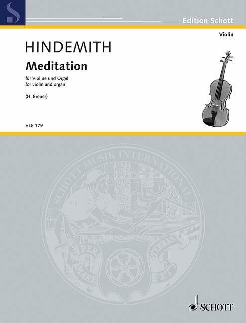 Hindemith - Meditation for Violin and Organ, Schott Music Edition, 8 Pages, Violin Library