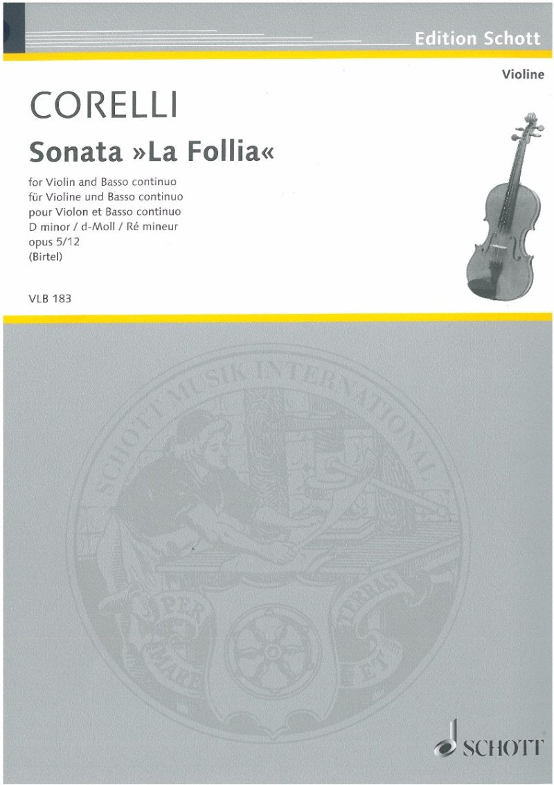 Corelli: Sonata La Follia in D Minor, Op. 5 No. 12 — Violin & Basso Continuo (Schott Music)