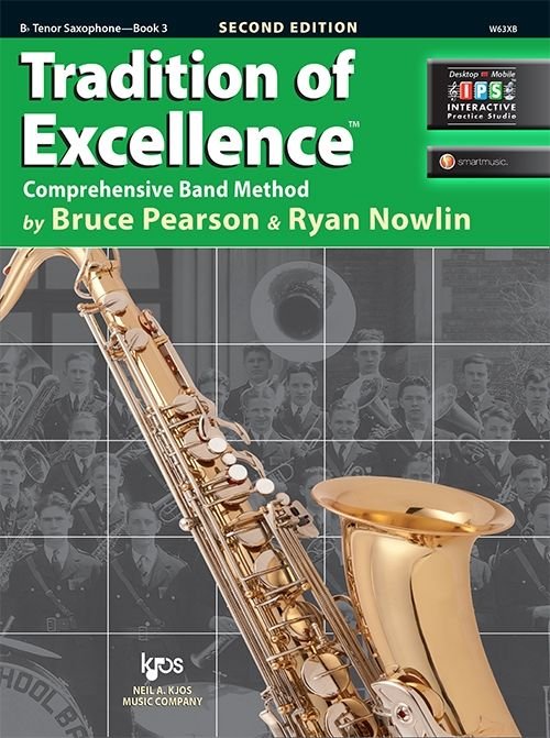 Tradition of Excellence, Book 3 — Tenor Saxophone, Book/Online Media (Neil A. Kjos Music Company)