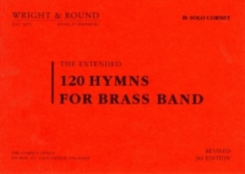 120 Hymns For Brass Band Solo Cornet Part