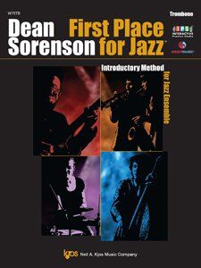 First Place for Jazz 1st & 2nd Trombone by Neil A. Kjos Music Company, 56 Pages