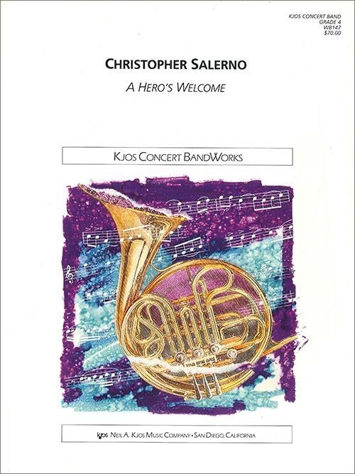 A Hero's Welcome for Band by Neil A. Kjos Music Company