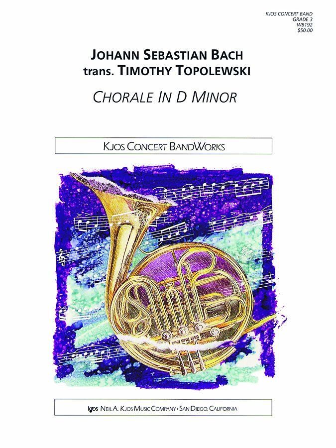 Chorale in D Minor for Concert Band by J.W. Bach Arranged by Timothy Topoleswki, Grade 3, Neil A. Kjos Music Company, 1 Page