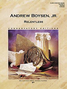Relentless for Band by Neil A. Kjos Music Company