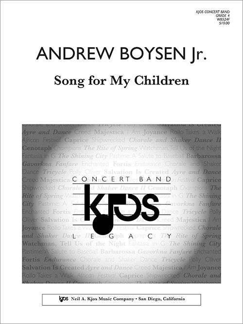 Song for My Children C/Band Grade 4 by Neil A. Kjos Music Company, 20 Pages