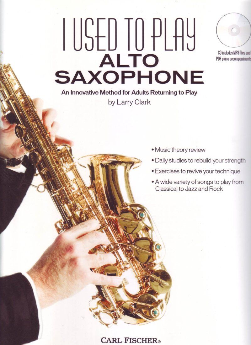 I Used to Play Alto Saxophone Book with CD by Larry Clark