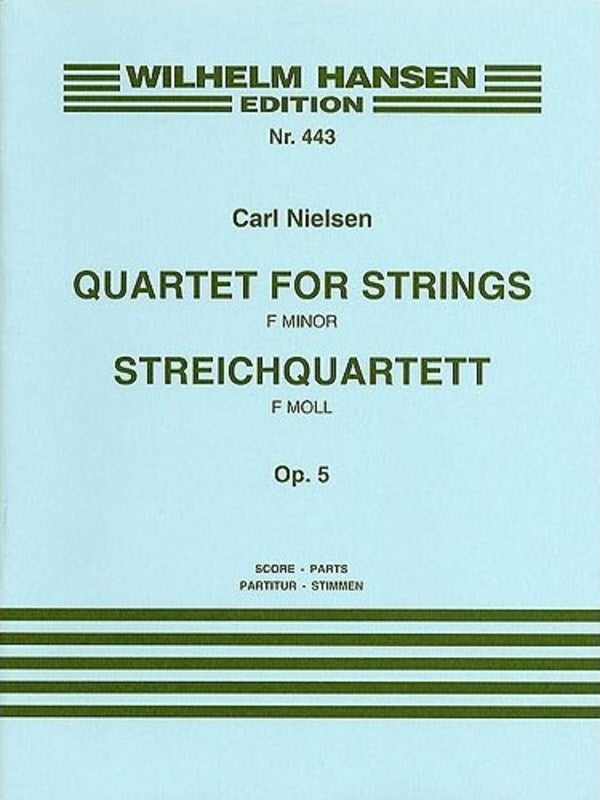 Nielsen - String Quartet No 1 F Min Op 5 Score/Parts