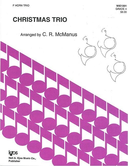 Christmas Trio for F Horn by Neil A. Kjos Music Company