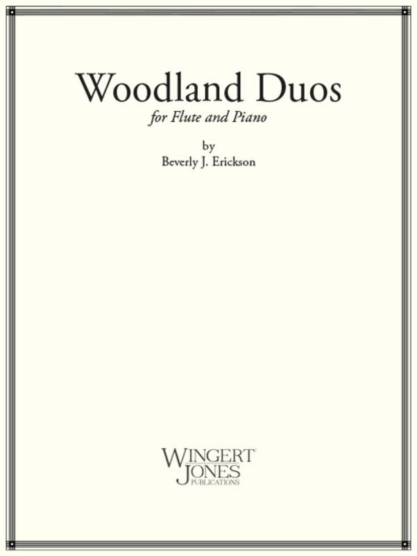 Erickson - Woodland Duos For Flute/Piano (Wingert-Jones Publications)