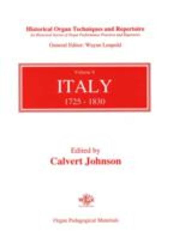 Historical Organ Techniques and Repertoire Book 8