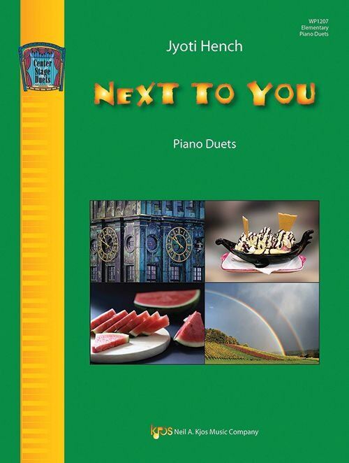 Next to You - Piano Duets by Jyoti Hench, 24 Pages, Neil A. Kjos Music Company
