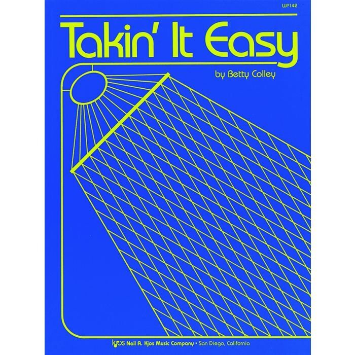 Takin It Easy - Piano Collection for Teens and Adults, 16 Pages, Includes Solos and Duet, Neil A. Kjos Music Company