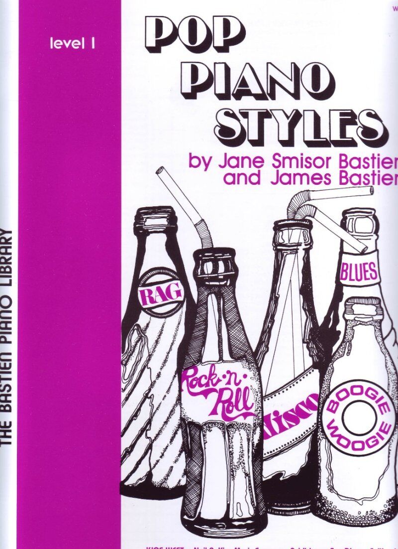 Pop Piano Styles Level 1 by James & Jane Bastien, 24 Pages, Neil A. Kjos Music Company