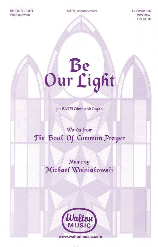 Be Our Light SATB (Octavo)