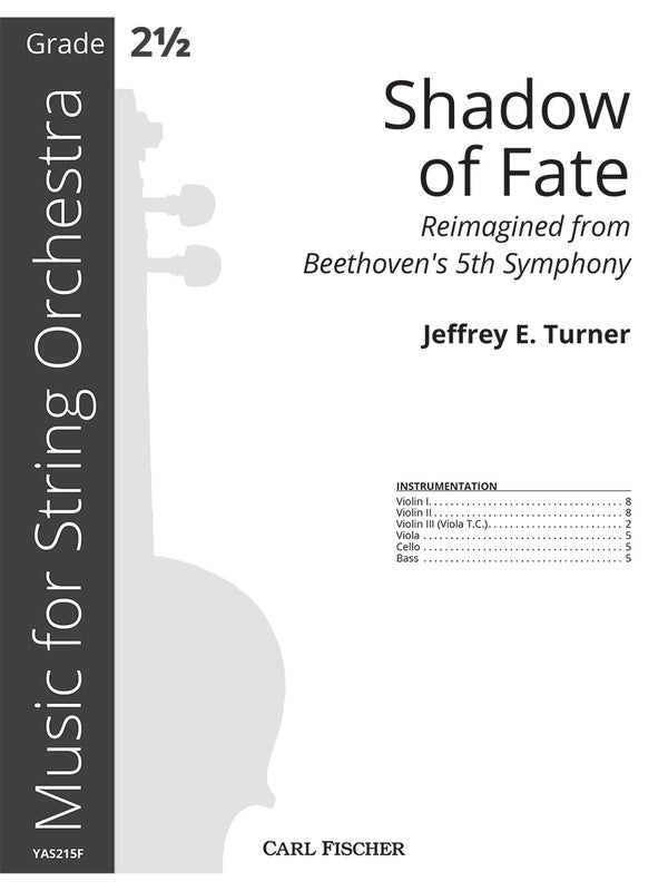 Shadow Of Fate Reimagined Beethovens 5Th So2.5 Full Score Score