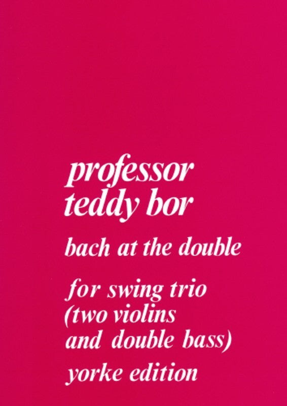 Bach At The Double 2Violin Double Bass (Set of Parts)