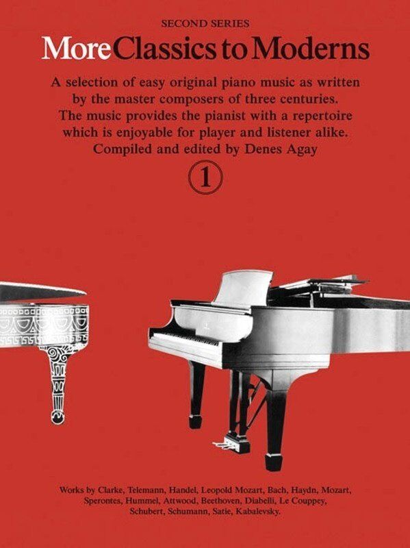 More Classics to Moderns Book 1 for Piano, Compiled by Denes Agay, Suitable for Grade 1-2 Pianists, Yorktown Music Press