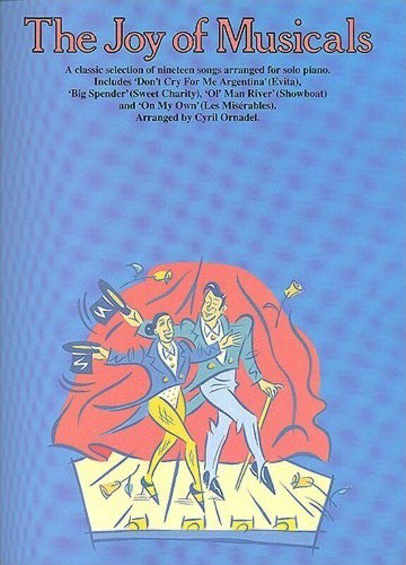 The Joy of Musicals: 39 Classic Show Songs for Piano with Chord Symbols