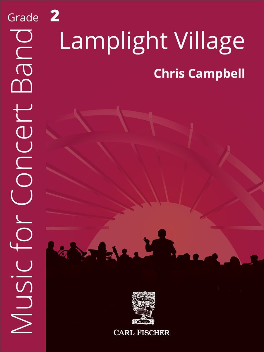 Lamplight Village Concert Band Sheet Music by Chris Campbell Grade 2