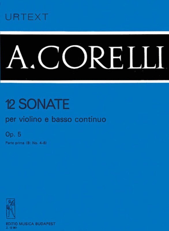 12 Sonatas Op 5 Vol B Violin and Basso Continuo