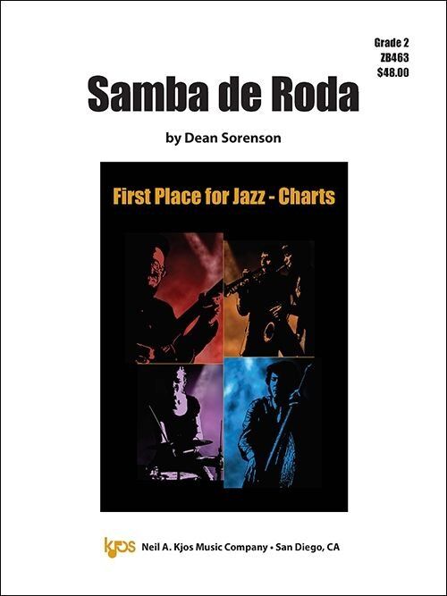 Samba de Roda for Jazz Ensemble by Dean Sorenson - Score and Parts, 43 Pages, Duration 2:30, Published by Neil A. Kjos Music Company