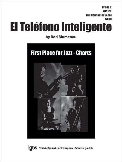 Jazz Ensemble EL TELEFONO INTELIGENTE JAZZ ENS GR 2 by Neil A. Kjos Music Company, 16 Pages