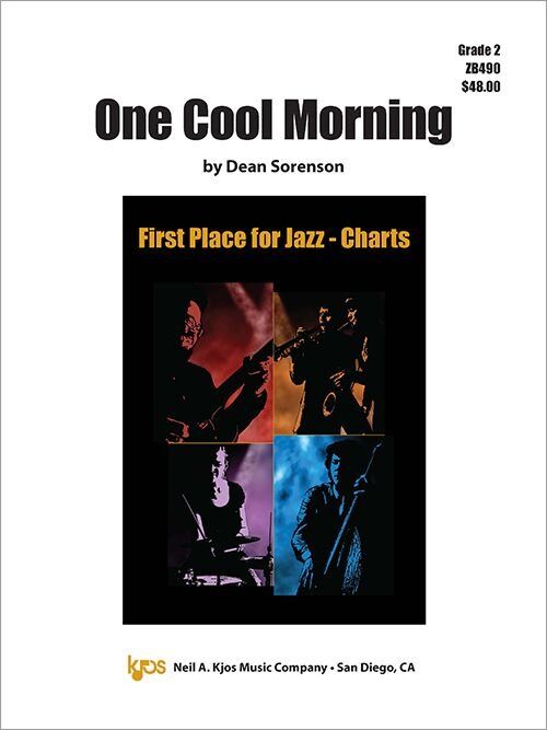 One Cool Morning - Jazz Ensemble by Dean Sorenson