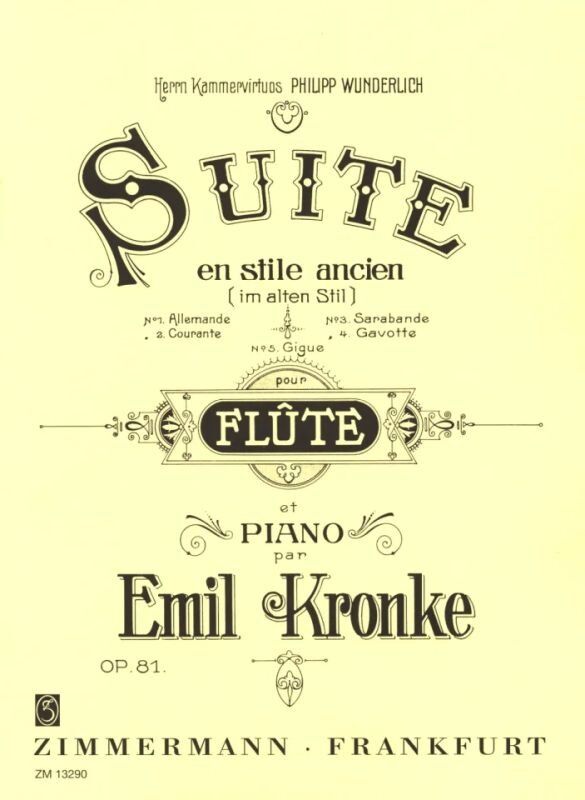 Kronke Suite in Ancient Style Op. 81 for Flute and Piano, 5 Movements, Grade 5-6, Publisher Zimmermann