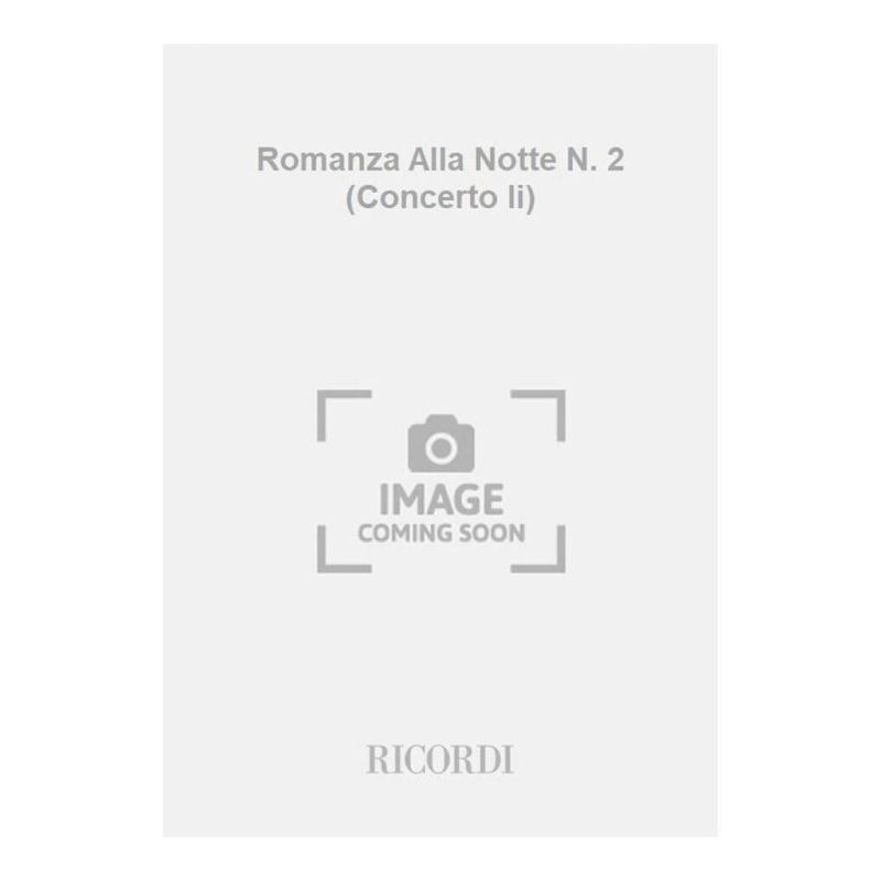 Romanza Alla Notte N2 Concerto Book