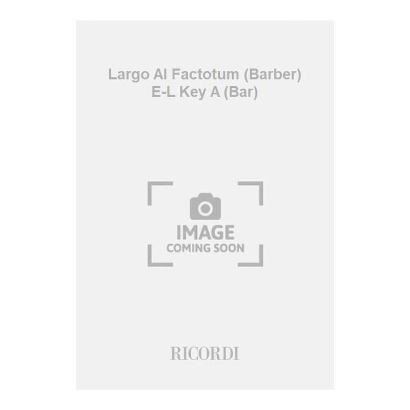 Largo Al Factotum Baritone Key A Eng/Ital (Softcover Book)