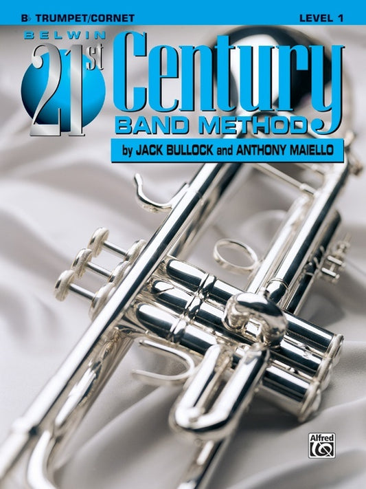 Belwin 21st Century Band Method Level 1 Trumpet Sheet Music