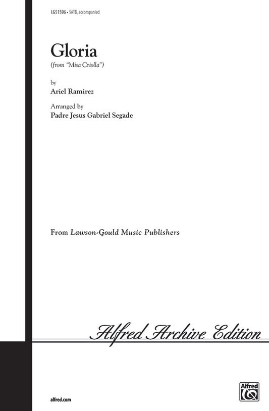 Gloria From Missa Criolla SATB Arr Segade